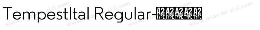 TempestItal Regular字体转换